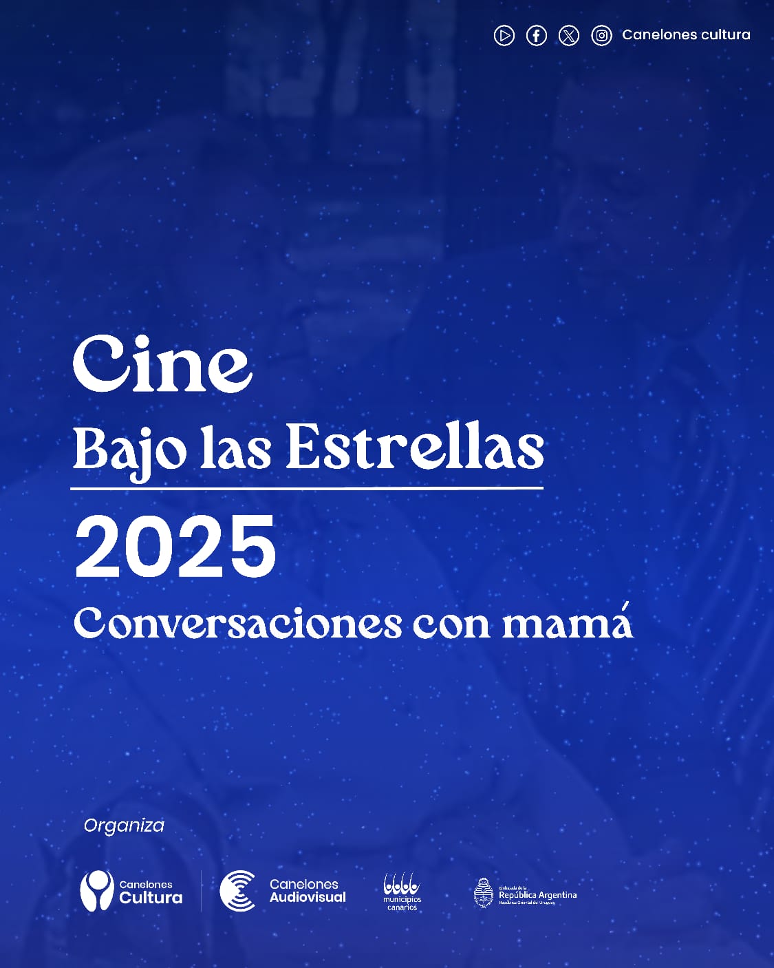 Cina bajo Las Estrellas 2025  Film.: Conversaciones con mamá  Entrada sin costo 